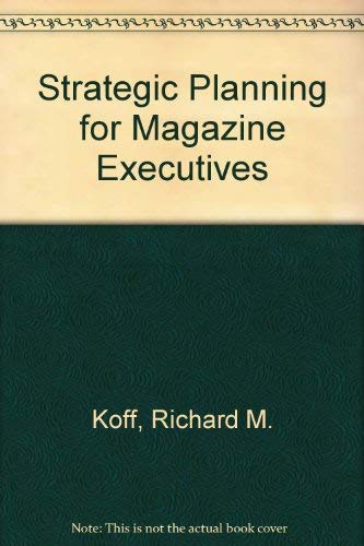 Stock image for Strategic Planning for Magazine Executives for sale by HPB-Red