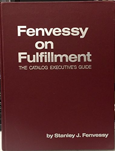 9780918110176: Fenvessy on Fulfillment