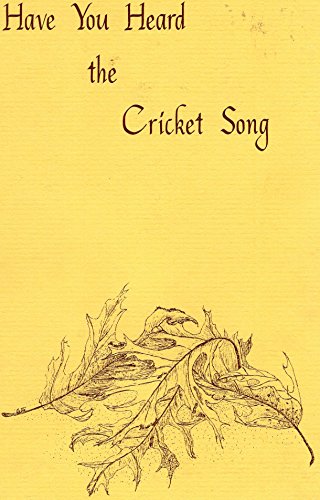 9780918114020: Have You Heard the Cricket Song