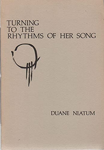 Turning to the Rhythms of Her Song (9780918116062) by NIATUM, Duane