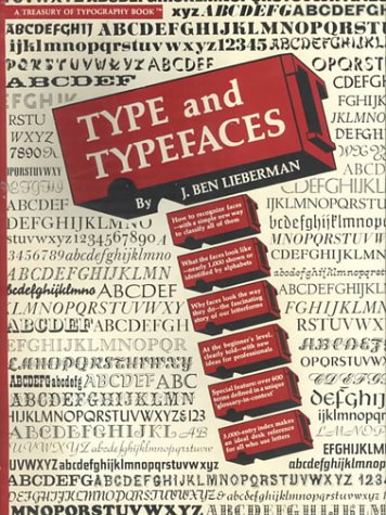 Stock image for Type and Typefaces : A Treasury of Typography Book for sale by Better World Books