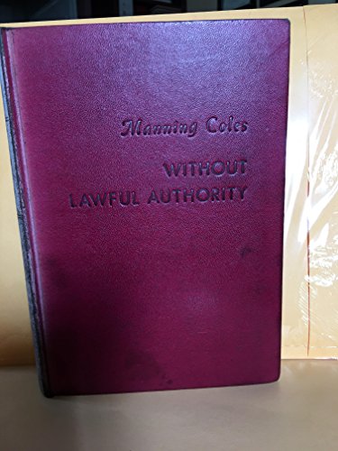 Stock image for Without Lawful Authority for sale by Books From California