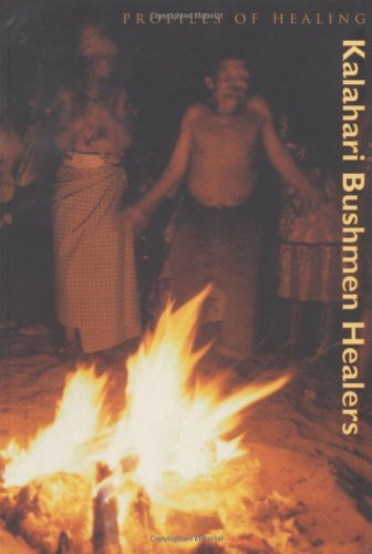 Stock image for Kalahari Bushmen Healers for sale by Better World Books: West