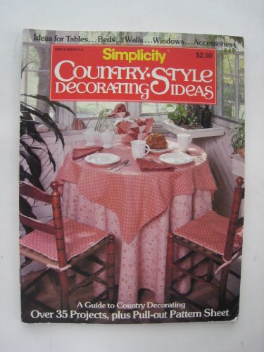 Stock image for Simplicity: Country Style Decorating Ideas for sale by ! Turtle Creek Books  !