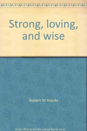Stock image for Strong, loving, and wise: Presiding in liturgy for sale by ThriftBooks-Atlanta