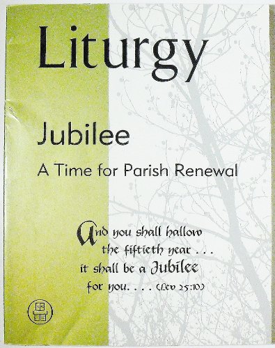 Imagen de archivo de Liturgy, Volume 10: Number 4 (Spring 1993): Jubilee, A Time for Parish Renewal a la venta por Sutton Books