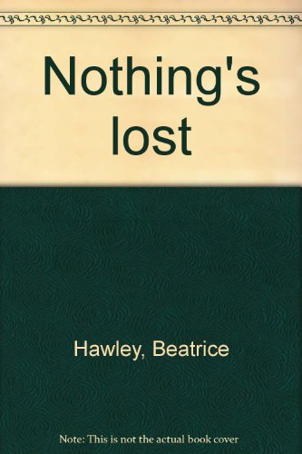 Nothing Is Lost