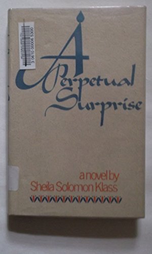 Stock image for A Perpetual Surprise for sale by Willis Monie-Books, ABAA
