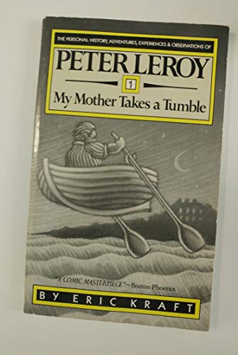 Beispielbild fr My Mother Takes a Tumble (The Personal History, Adventures, Experiences and Observations of Peter Leroy, No 1) zum Verkauf von Wonder Book