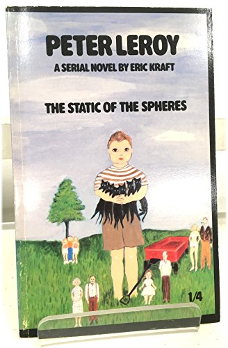 Imagen de archivo de Static of the Spheres (The Personal History, Adventures, Experiences and Observation, No 4) a la venta por Wonder Book