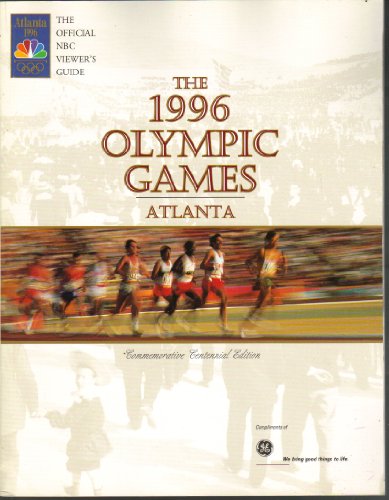 Stock image for The Official NBC Viewer's Guide, 1996 Olympic Games, Atlanta for sale by Wonder Book