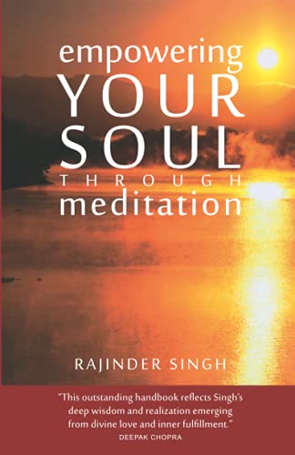 Beispielbild fr Empowering Your Soul Through Meditation zum Verkauf von Better World Books