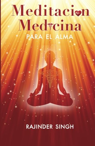 Imagen de archivo de Meditacin medicina para el alma (Spanish Edition) a la venta por Revaluation Books