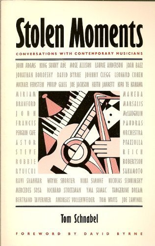 Stock image for Stolen Moments: Conversations with Contemporary Musicians for sale by ThriftBooks-Atlanta