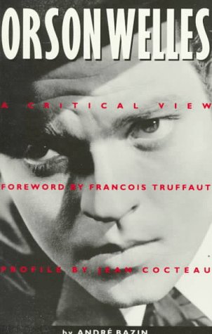 Beispielbild fr Orson Welles : A Critical View zum Verkauf von Better World Books