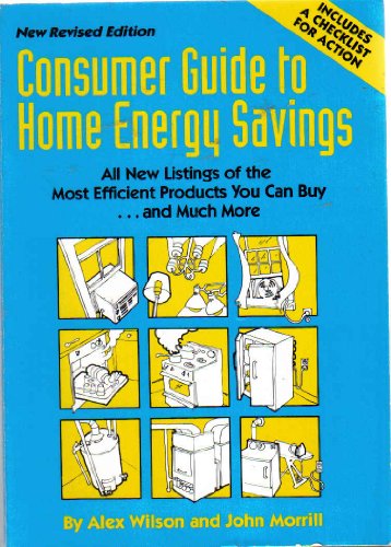 Beispielbild fr Consumer Guide to Home Energy Savings, 1995 zum Verkauf von More Than Words