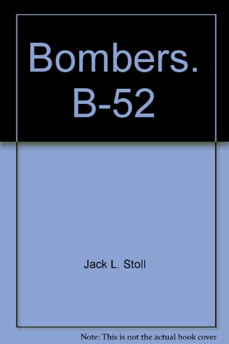 Beispielbild fr Bombers. B-52 zum Verkauf von The Book Bin