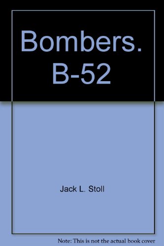 Stock image for Bombers. B-52 for sale by The Book Bin