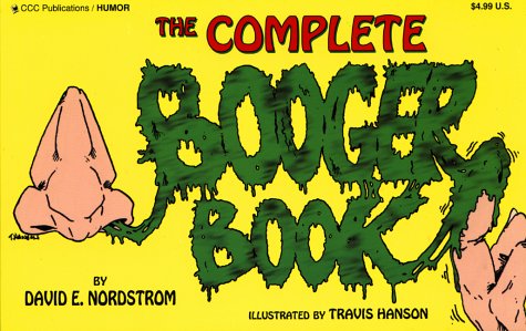Imagen de archivo de The Complete Booger Book a la venta por HPB-Emerald