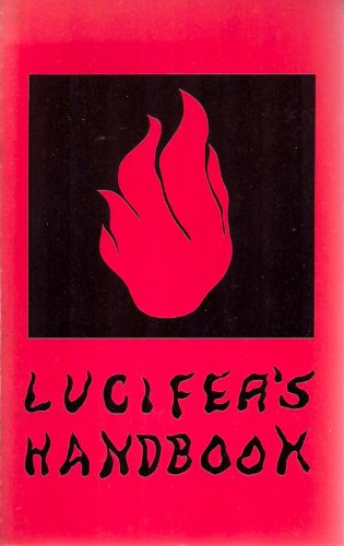 Lucifer's Handbook: A Simplified Critique of Popular Religion (9780918260017) by Carter, Lee