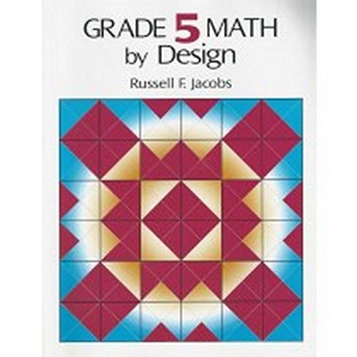 Beispielbild fr GRADE 5 MATH - BY DESIGN zum Verkauf von Wonder Book