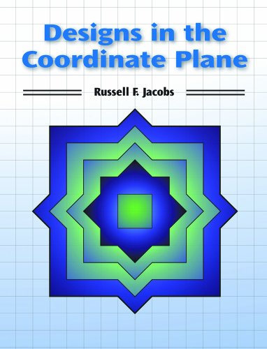 9780918272393: Designs in the Coordinate Plane