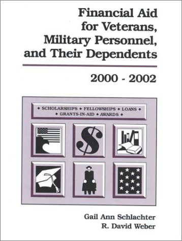 9780918276957: Financial Aid for Veterans, Military Personnel, and Their Dependents 2000-2002