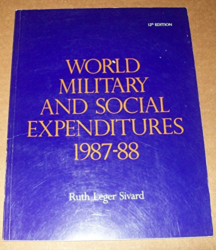 Stock image for World Military and Social Expenditures, 1987-88 for sale by GF Books, Inc.
