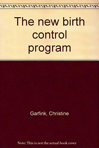 9780918282033: The new birth control program