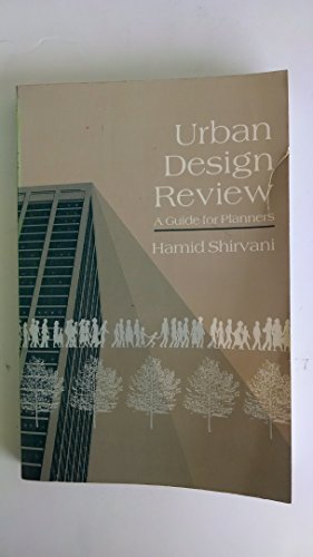 Stock image for Urban Design Review: A Guide for Planners for sale by Wonder Book