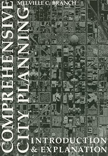 Stock image for Comprehensive City Planning : Introduction and Explanation for sale by RW Books