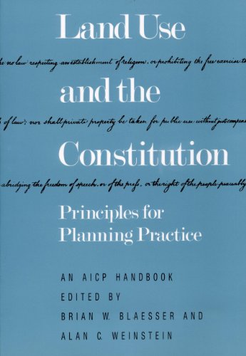 Imagen de archivo de Land Use and the Constitution: Principles for Planning Practice (AICP Handbook) a la venta por BooksRun