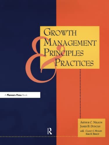 Beispielbild fr Growth Management Principles and Practices zum Verkauf von Dunaway Books