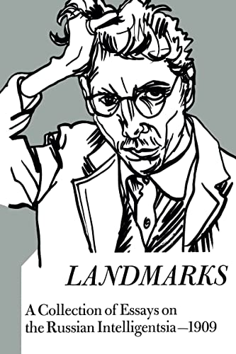 Stock image for Landmarks: A Collection of Essays on the Russian Intelligentsia 1909 for sale by THE SAINT BOOKSTORE