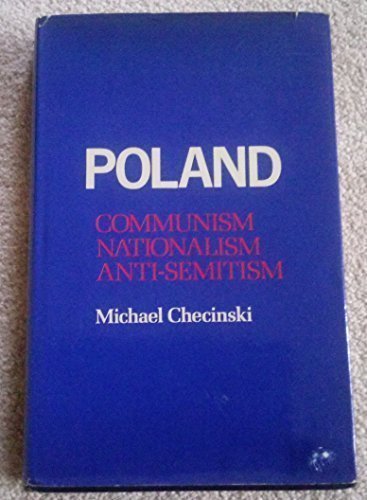 9780918294180: Poland, Communism, nationalism, anti-semitism
