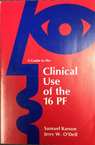 Stock image for A Guide to the Clinical Use of the 16 PF for sale by Better World Books