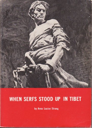 9780918302007: When Serfs Stood Up in Tibet