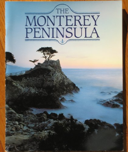 Stock image for The Monterey Peninsula for sale by Discover Books