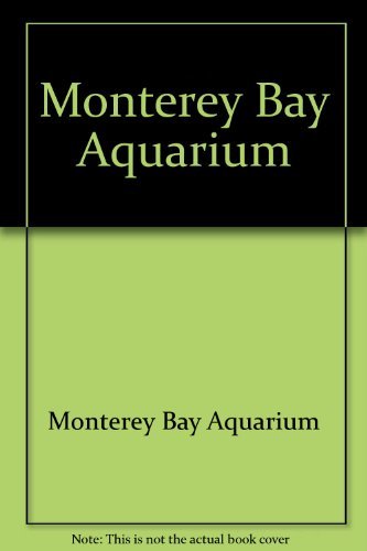 9780918303073: Monterey Bay Aquarium