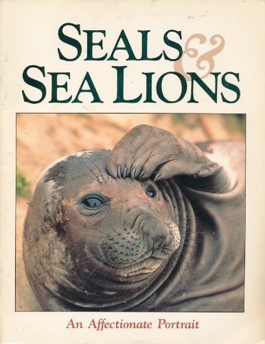 Imagen de archivo de Seals and Sea Lions: An Affectionate Portrait (Marine Life) a la venta por Wonder Book