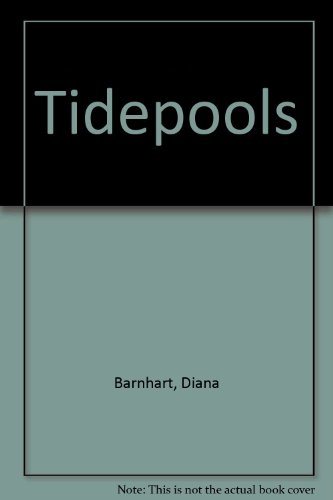 Tidepools (9780918303370) by Barnhart, Diana; Leon, Vicki