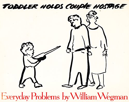 Everyday Problems (9780918305046) by Wegman, William