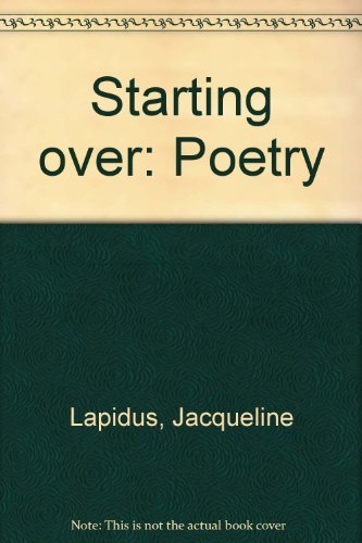 Starting over: Poetry (9780918314031) by Lapidus, Jacqueline