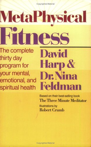 Stock image for Metaphysical Fitness: A Complete 30 Day Program for Mental, Emotional, and Spiritual Health! for sale by SecondSale