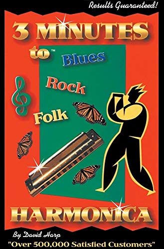 9780918321770: Three Minutes to Blues, Rock, and Folk Harmonica