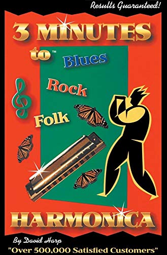 Stock image for 3 Minutes to Blues, Rock, and Folk Harmonica [With Harmonica in Fleece BagWith CD] for sale by ThriftBooks-Atlanta