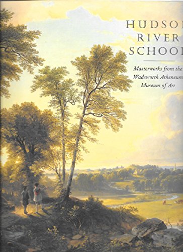 9780918333209: Hudson River School: Masterworks from the Wadsworth Atheneum Museum of Art