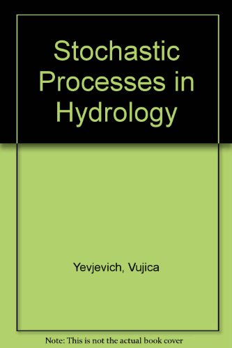 Imagen de archivo de Stochastic Processes in Hydrology a la venta por Reader's Corner, Inc.