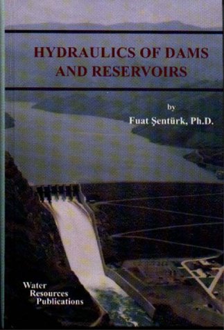 9780918334800: Hydraulics of Dams and Reservoirs