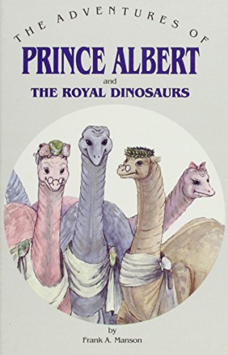 The Adventures of Prince Albert and the Royal Dinosaurs